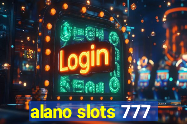 alano slots 777